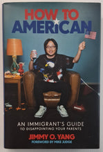 Load image into Gallery viewer, HOW TO AMERICAN - Jimmy O. Yang, Mike Judge
