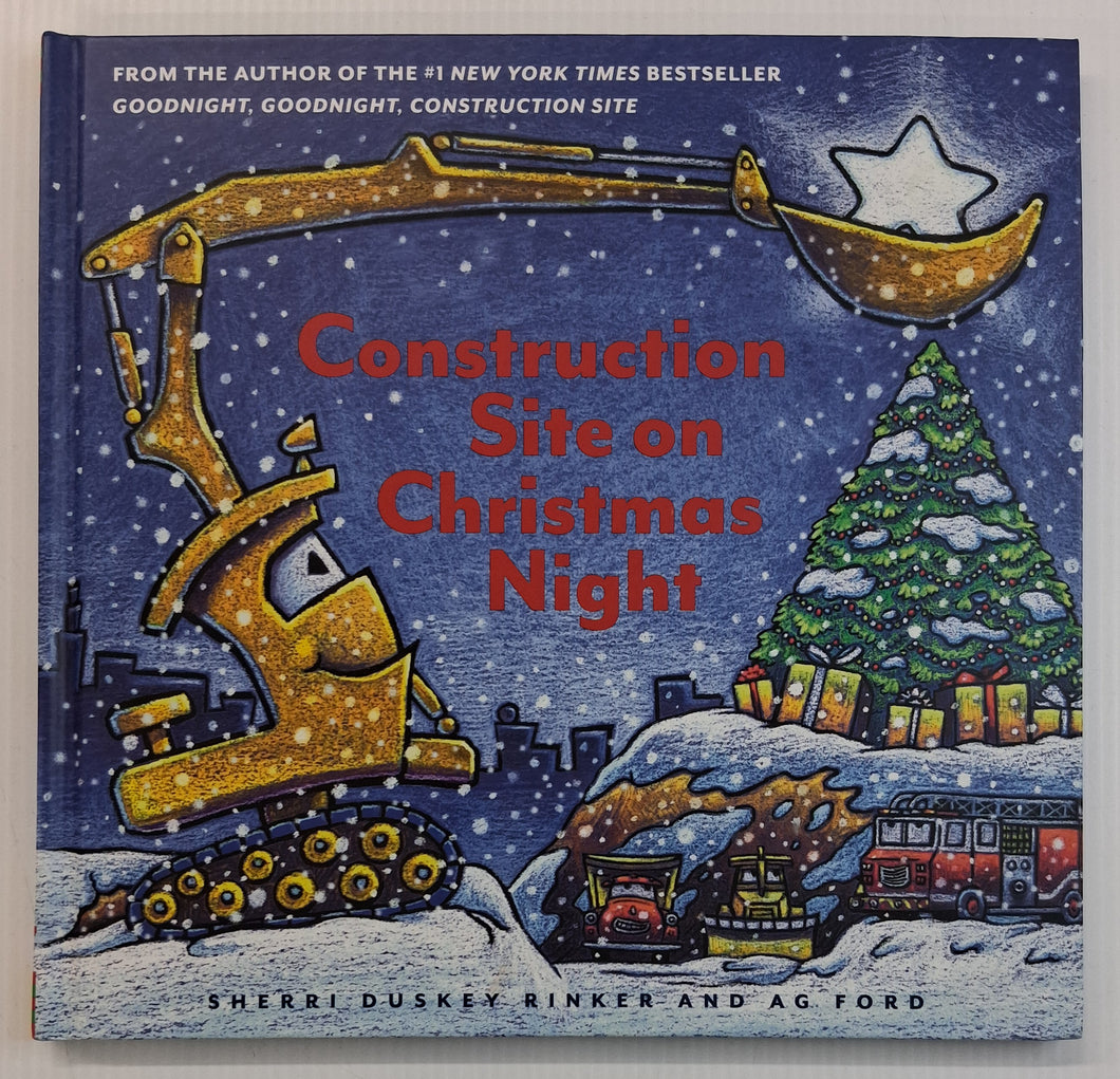 CONSTRUCTION SITE ON CHRISTMAS NIGHT - Sherri Duskey Rinker