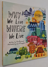 Load image into Gallery viewer, WHY WE LIVE WHERE WE LIVE - Kira Vermond
