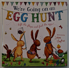 Load image into Gallery viewer, WE&#39;RE GOING ON AN EGGHUNT! - Martha Mumford

