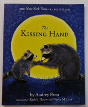 Load image into Gallery viewer, THE KISSING HAND - Audrey Penn
