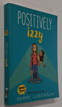 Load image into Gallery viewer, POSITIVELY IZZY - Terri Libenson
