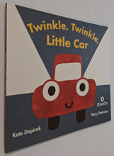 Load image into Gallery viewer, TWINKLE, TWINKLE, LITTLE CAR - Kate Dopirak
