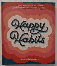 Load image into Gallery viewer, HAPPY HABITS - Karen Salmonsohn
