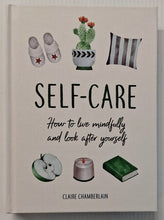 Load image into Gallery viewer, SELF-CARE - Claire Chamberlain
