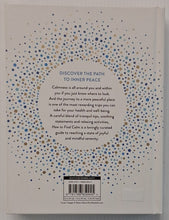 Load image into Gallery viewer, HOW TO FIND CALM - Sophie Golding
