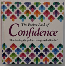 Load image into Gallery viewer, THE POCKET BOOK OF CONFIDENCE - Anne Moreland
