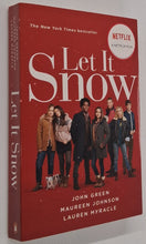 Load image into Gallery viewer, LET IT SNOW - John Green, Maureen Johnson, Lauren Myracle
