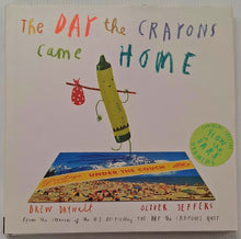 Load image into Gallery viewer, THE DAY THE CRAYONS CAME HOME - Drew Daywalt
