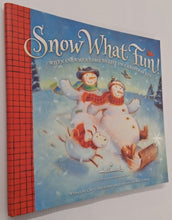 Load image into Gallery viewer, SNOW WHAT FUN! - Cheryl Hawkinson
