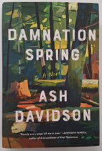 Load image into Gallery viewer, DAMNATION SPRING - Ash Davidson
