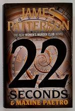 Load image into Gallery viewer, 22 SECONDS - James Patterson, Maxine Paetro
