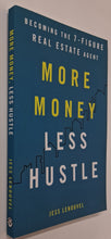 Load image into Gallery viewer, MORE MONEY LESS HUSTLE - Jess Lenouvel
