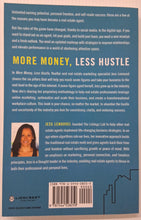 Load image into Gallery viewer, MORE MONEY LESS HUSTLE - Jess Lenouvel
