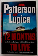 Load image into Gallery viewer, 12 MONTHS TO LIVE - James Patterson, Mike Lupica
