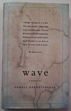 Load image into Gallery viewer, WAVE - Sonali Deraniyagala
