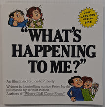 Load image into Gallery viewer, "WHAT'S HAPPENING TO ME?" - Peter Mayle
