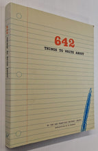 Load image into Gallery viewer, 642 THINGS TO WRITE ABOUT - San Francisco Writers' Grotto, Po Bronson
