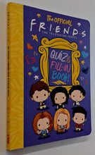 Load image into Gallery viewer, THE OFFICIAL FRIENDS QUIZ &amp; FILL-IN BOOK - Sam Levitz
