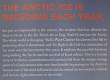 Load image into Gallery viewer, THE RIGHT TO BE COLD - Sheila Watt-Cloutier
