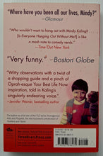 Load image into Gallery viewer, IS EVERYONE HANGING OUT WITHOUT ME? (AND OTHER CONCERNS) - Mindy Kaling
