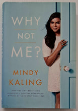 Load image into Gallery viewer, WHY NOT ME? - Mindy Kaling
