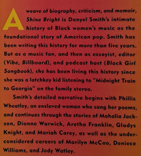 Load image into Gallery viewer, SHINE BRIGHT - Danyel Smith
