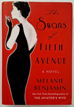 Load image into Gallery viewer, THE SWANS OF FIFTH AVENUE - Melanie Benjamin
