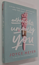 Load image into Gallery viewer, AUTHENTICALLY, UNIQUELY YOU - Joyce Meyer
