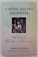 Load image into Gallery viewer, A SERIAL KILLER'S DAUGHTER - Kerri Rawson
