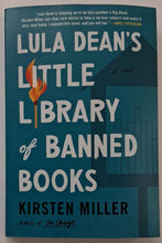 Load image into Gallery viewer, LULA DEAN'S LITTLE LIBRARY OF BANNED BOOKS - Kirsten Miller
