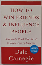 Load image into Gallery viewer, HOW TO WIN FRIENDS &amp; INFLUENCE PEOPLE - Dale Carnegie
