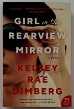 Load image into Gallery viewer, GIRL IN THE REARVIEW MIRROR - Kelsey Rae Dimberg
