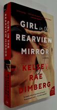 Load image into Gallery viewer, GIRL IN THE REARVIEW MIRROR - Kelsey Rae Dimberg
