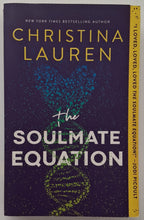 Load image into Gallery viewer, THE SOULMATE EQUATION - Christina Lauren
