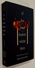 Load image into Gallery viewer, IF HE HAD BEEN WITH ME - Laura Nowlin
