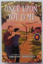 Load image into Gallery viewer, ONCE UPON YOU &amp; ME - Timothy Janovsky
