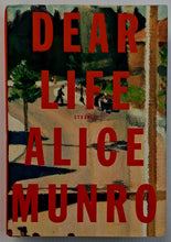 Load image into Gallery viewer, DEAR LIFE - Alice Munro
