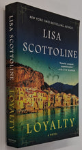 Load image into Gallery viewer, LOYALTY - Lisa Scottoline
