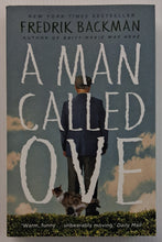Load image into Gallery viewer, A MAN CALLED OVE - Fredrik Backman
