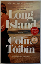 Load image into Gallery viewer, LONG ISLAND - Colm Toibin
