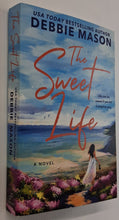 Load image into Gallery viewer, THE SWEET LIFE - Debbie Mason
