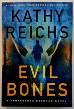 Load image into Gallery viewer, EVIL BONES - Kathy Reichs
