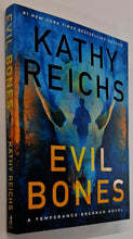 Load image into Gallery viewer, EVIL BONES - Kathy Reichs
