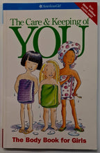 Load image into Gallery viewer, THE CARE &amp; KEEPING OF YOU - Valorie Schaefer
