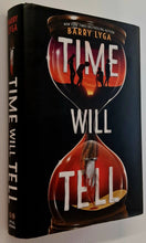 Load image into Gallery viewer, TIME WILL TELL - Barry Lyga
