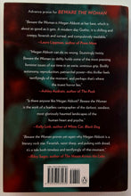 Load image into Gallery viewer, BEWARE THE WOMAN - Megan Abbott
