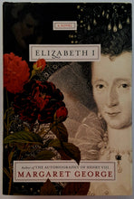 Load image into Gallery viewer, ELIZABETH I - Margaret George
