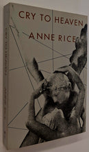 Load image into Gallery viewer, CRY TO HEAVEN - Anne Rice
