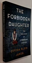 Load image into Gallery viewer, THE FORBIDDEN DAUGHTER - Zipora Klein Jakob
